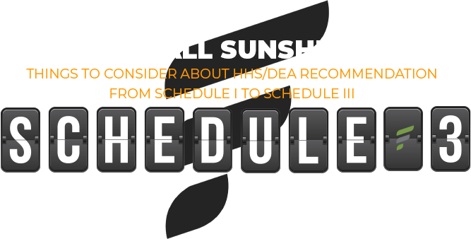 cannabis re-scheduled from 1 to 3 cannabis re-scheduled from 1 to 3